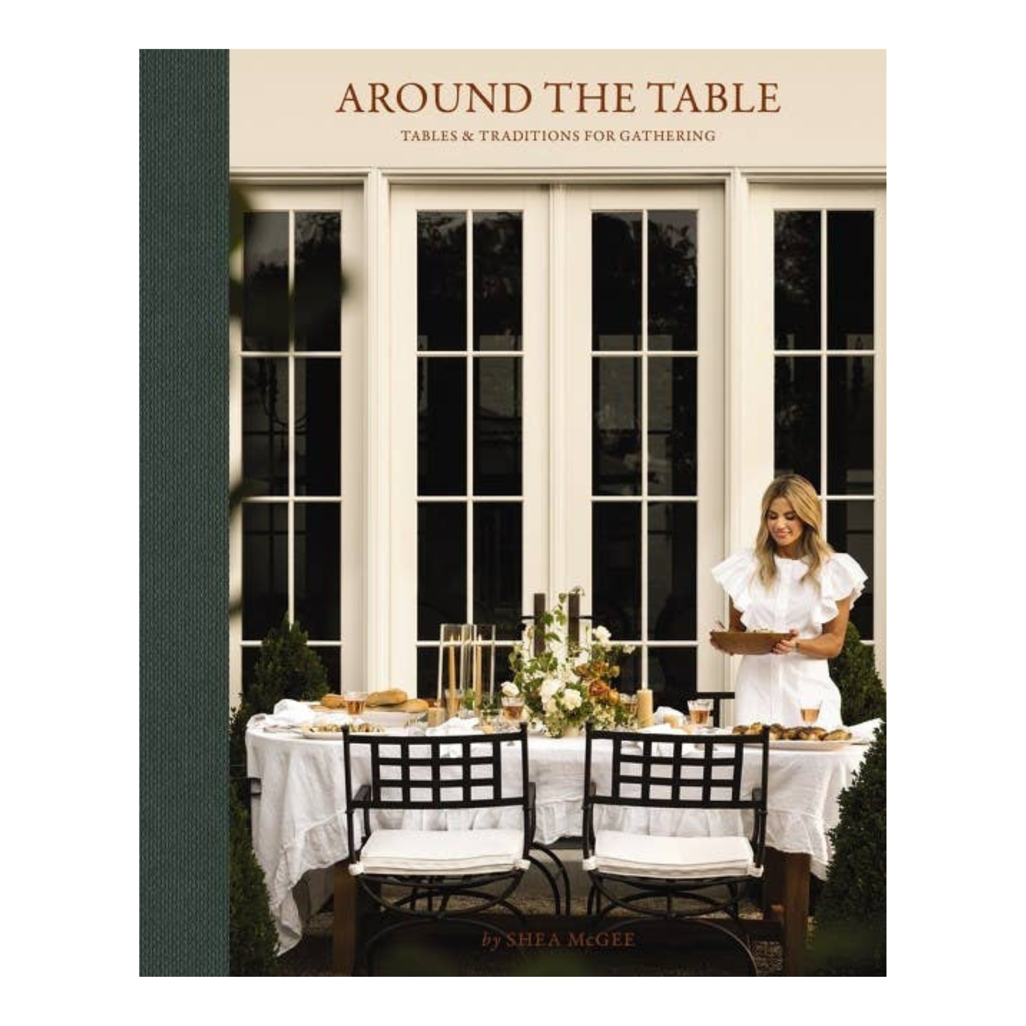 Around the Table : Traditions for Gathering by Shea McGee