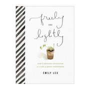 Freely and Lightly book