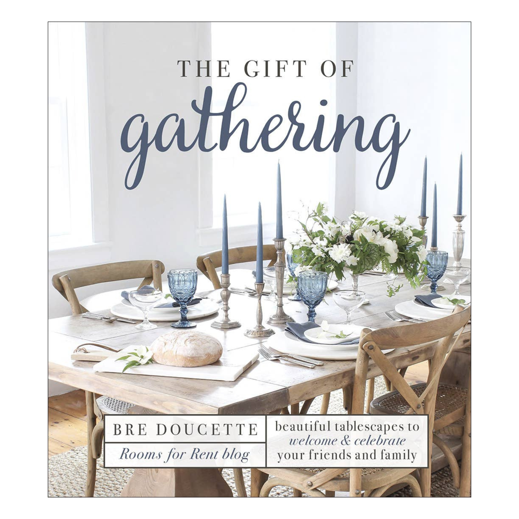 The Gift of Gathering Book