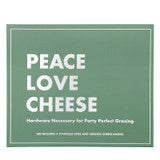 Peace Love Cheese
